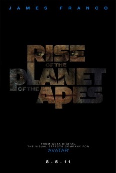 "Upcoming Movie Rise of the Planet of the Apes" "Rise of the Planet of the Apes Movie" "Apes Movie" "Planet Apes Movie" "2011 Apes" Rise of the Apes"